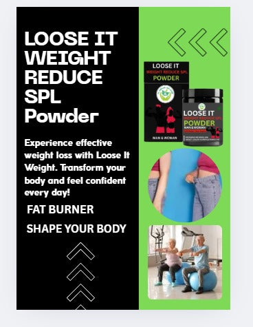 Loose It Weight Reduce SPL Powder – Herbal Weight Loss Supplement for Men & Women  by1 get 1 free